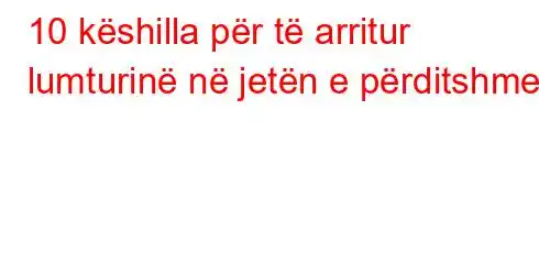 10 këshilla për të arritur lumturinë në jetën e përditshme