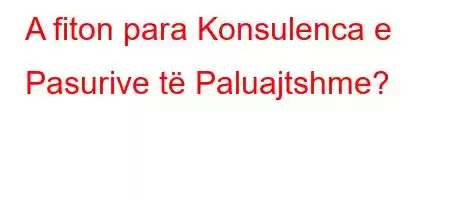 A fiton para Konsulenca e Pasurive të Paluajtshme