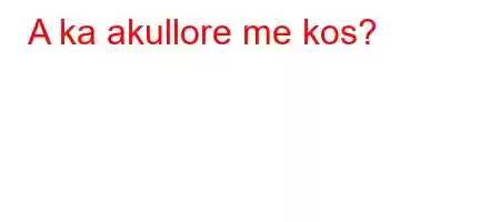 A ka akullore me kos