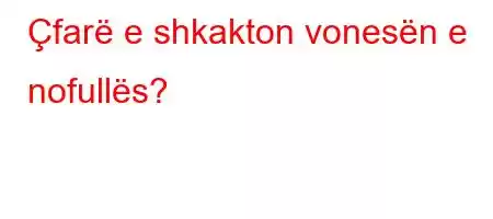 Çfarë e shkakton vonesën e nofullës?