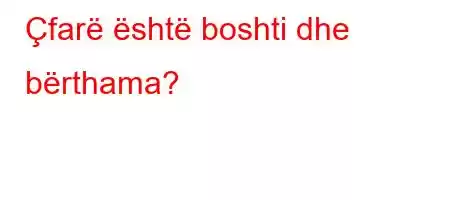 Çfarë është boshti dhe bërthama?