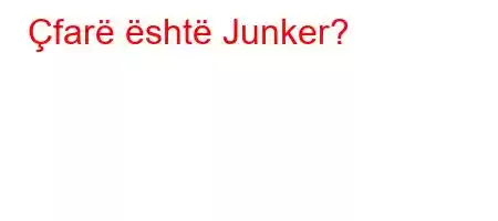 Çfarë është Junker?