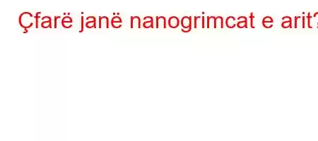 Çfarë janë nanogrimcat e arit