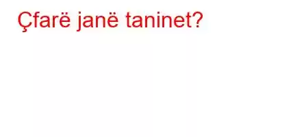 Çfarë janë taninet?