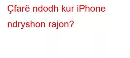 Çfarë ndodh kur iPhone ndryshon rajon?