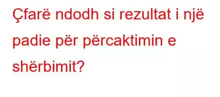 Çfarë ndodh si rezultat i një padie për përcaktimin e shërbimit?