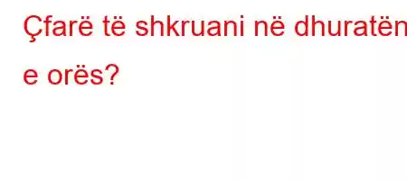 Çfarë të shkruani në dhuratën e orës?