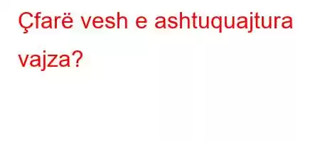 Çfarë vesh e ashtuquajtura vajza?