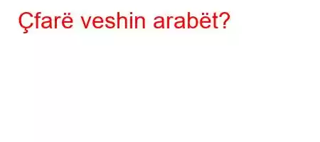 Çfarë veshin arabët?