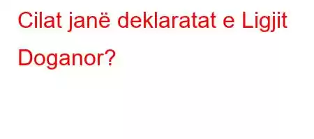 Cilat janë deklaratat e Ligjit Doganor?