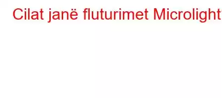 Cilat janë fluturimet Microlight?