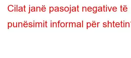 Cilat janë pasojat negative të punësimit informal për shtetin