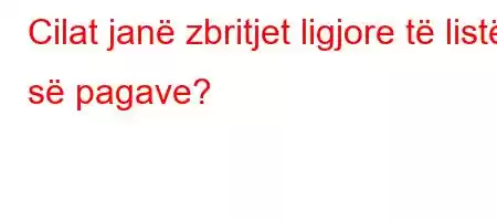 Cilat janë zbritjet ligjore të listës së pagave?