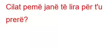 Cilat pemë janë të lira për t'u prerë?