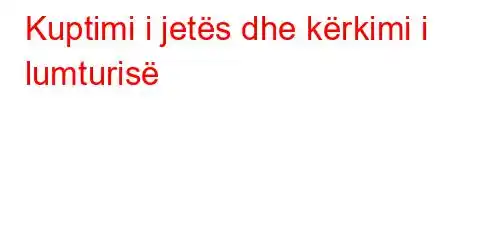 Kuptimi i jetës dhe kërkimi i lumturisë