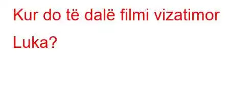 Kur do të dalë filmi vizatimor Luka?