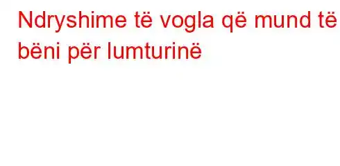 Ndryshime të vogla që mund të bëni për lumturinë