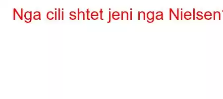 Nga cili shtet jeni nga Nielsen?