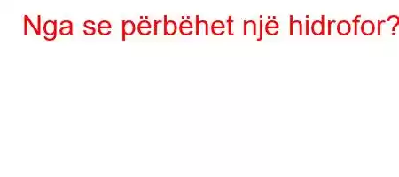 Nga se përbëhet një hidrofor?