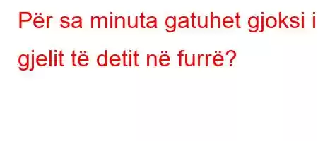 Për sa minuta gatuhet gjoksi i gjelit të detit në furrë