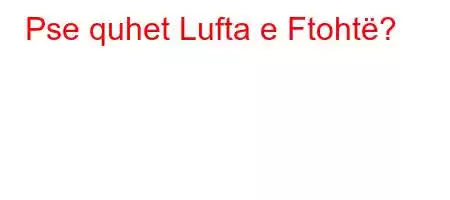 Pse quhet Lufta e Ftohtë?