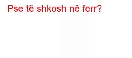 Pse të shkosh në ferr