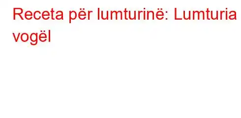 Receta për lumturinë: Lumturia e vogël