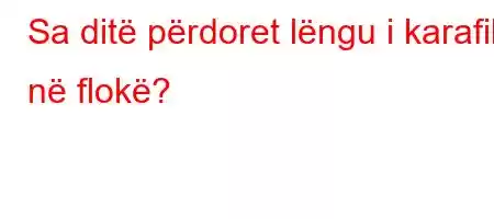 Sa ditë përdoret lëngu i karafilit në flokë?