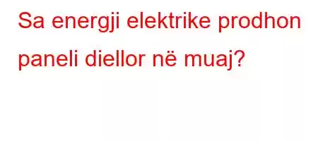 Sa energji elektrike prodhon paneli diellor në muaj?