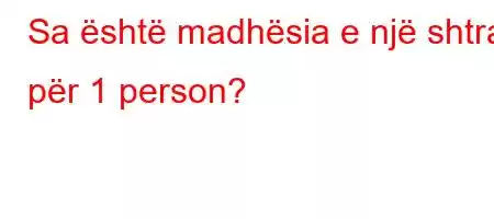 Sa është madhësia e një shtrati për 1 person?