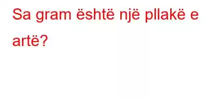 Sa gram është një pllakë e artë?