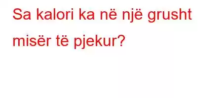 Sa kalori ka në një grusht misër të pjekur?