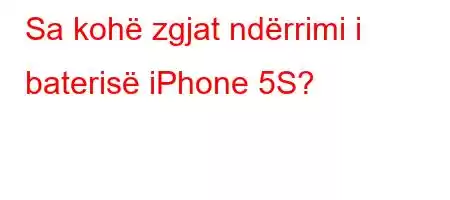 Sa kohë zgjat ndërrimi i baterisë iPhone 5S?