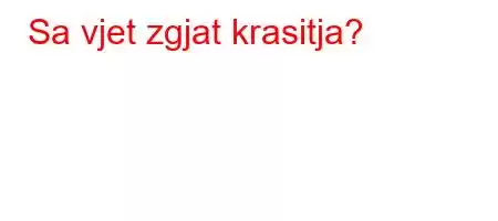 Sa vjet zgjat krasitja?