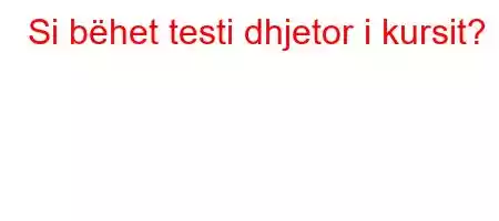 Si bëhet testi dhjetor i kursit