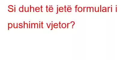 Si duhet të jetë formulari i pushimit vjetor?