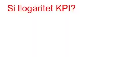 Si llogaritet KPI