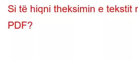 Si të hiqni theksimin e tekstit në PDF?