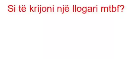 Si të krijoni një llogari mtbf