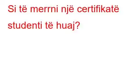 Si të merrni një certifikatë studenti të huaj?