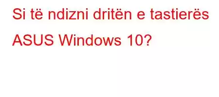 Si të ndizni dritën e tastierës ASUS Windows 10