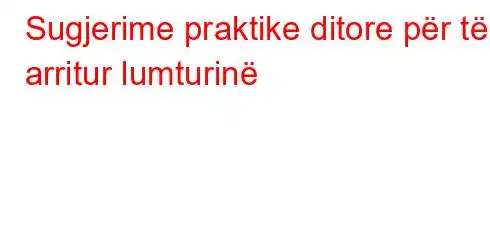 Sugjerime praktike ditore për të arritur lumturinë