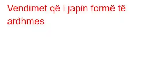 Vendimet që i japin formë të ardhmes